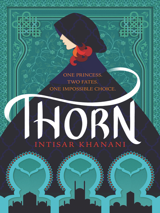 Title details for Thorn by Intisar Khanani - Wait list
